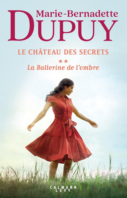 Front cover of Le château des secrets Tome 2 : la ballerine de l'ombre