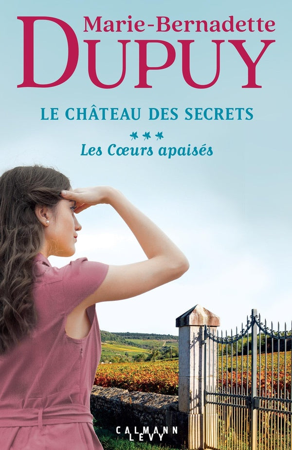 Front cover of Le château des secrets Tome 3 : les coeurs apaisés
