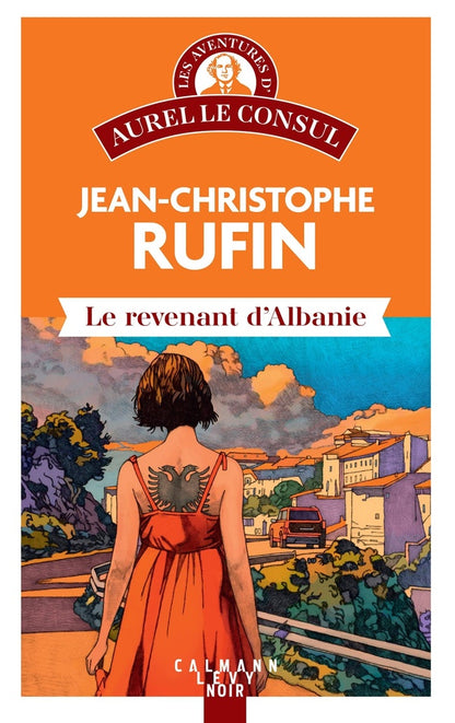 Front cover of Les aventures d'Aurel le consul : Le Revenant d'Albanie