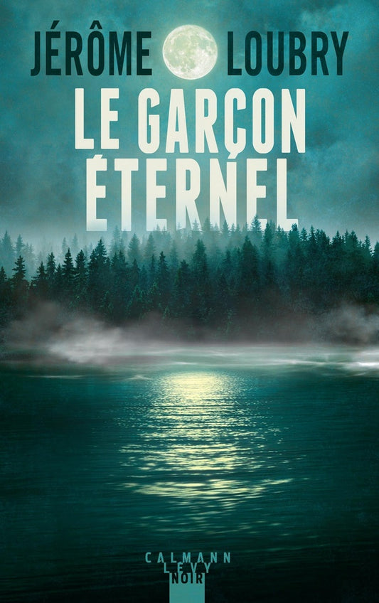 Front cover of Le Garçon éternel