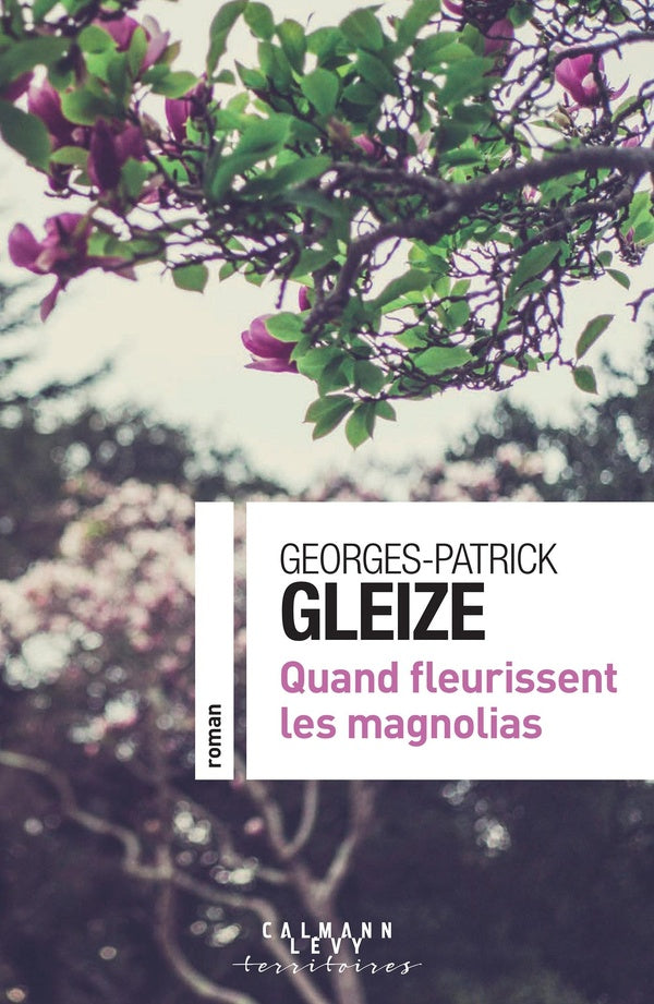 Front cover of Quand fleurissent les magnolias