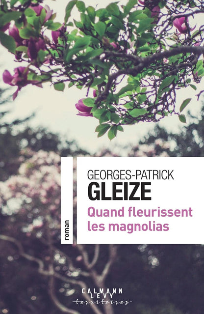 Front cover of Quand fleurissent les magnolias
