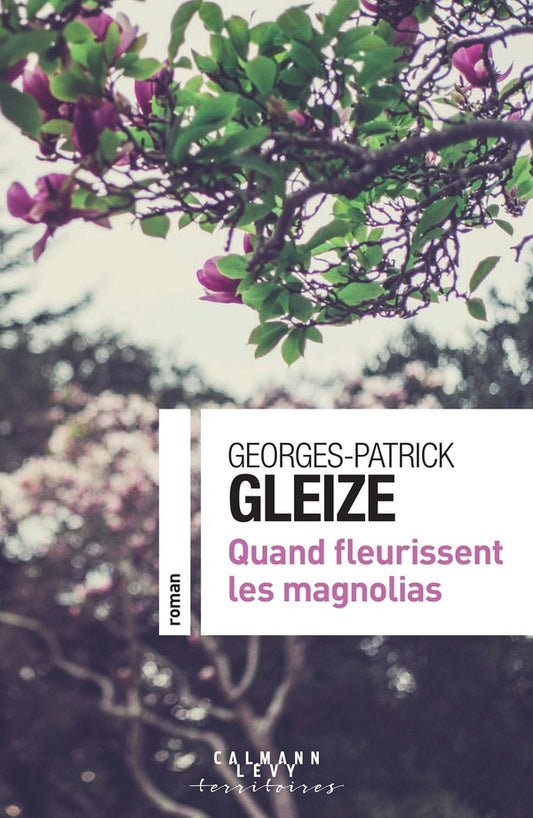Front cover of Quand fleurissent les magnolias