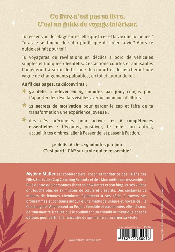 Back cover of Cap de créer la vie qui te ressemble ? 52 défis pour réenchanter ta vie