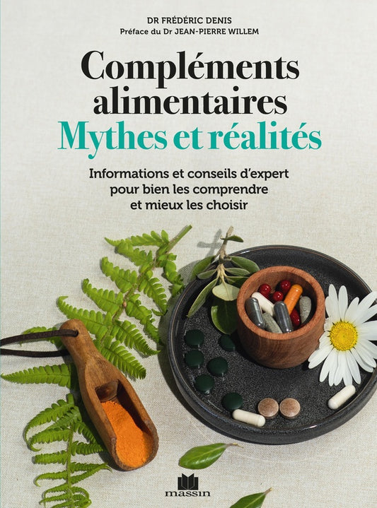 Front cover of Compléments alimentaires mythes et réalités