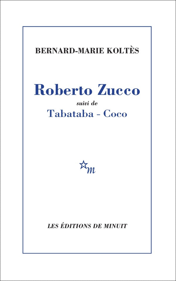 Front cover of Roberto Zucco. Suivi de Tabataba et Coco