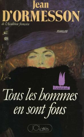 Front cover of Tous les hommes en sont fous