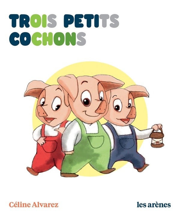 Front cover of Trois petits cochons