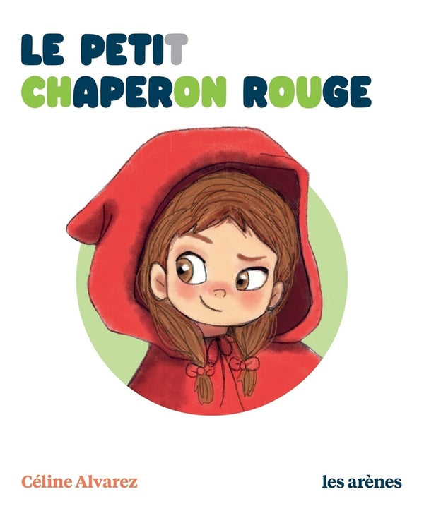 Front cover of Le Petit Chaperon Rouge