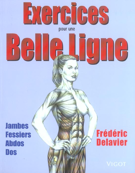 Front cover of Exercices pour une belle ligne ; jambes, fessiers, abdos, dos