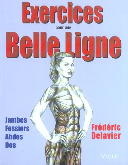 Front cover of Exercices pour une belle ligne ; jambes, fessiers, abdos, dos