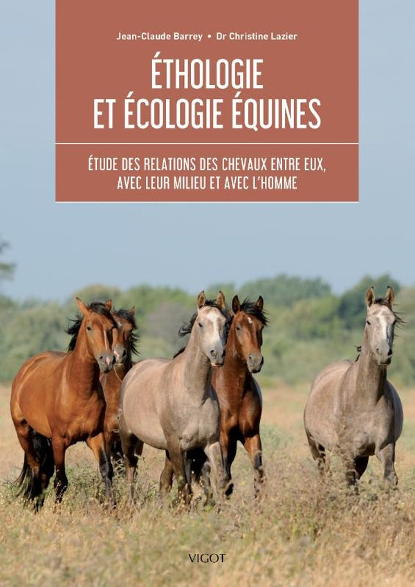 Front cover of Éthologie et écologie équines : Étude des relations des chevaux entre eux, avec leur milieu et avec l'homme