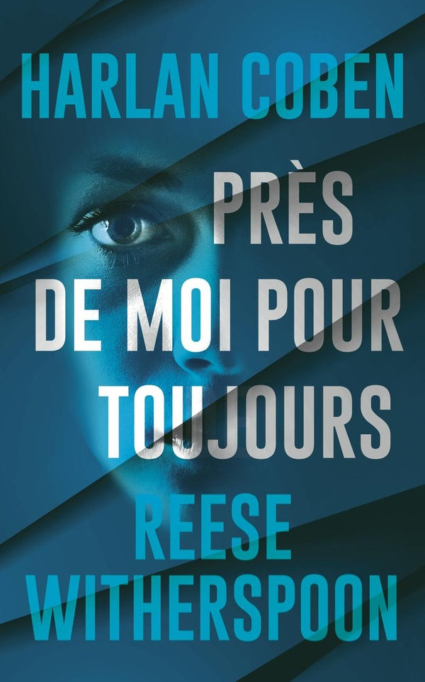 Front cover of Près de moi pour toujours