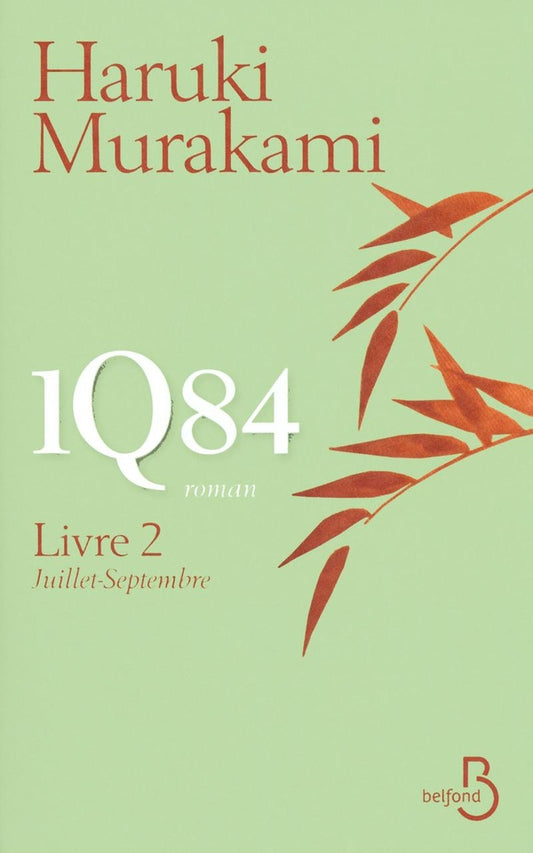 Front cover of 1Q84 Tome 2 : juillet-septembre