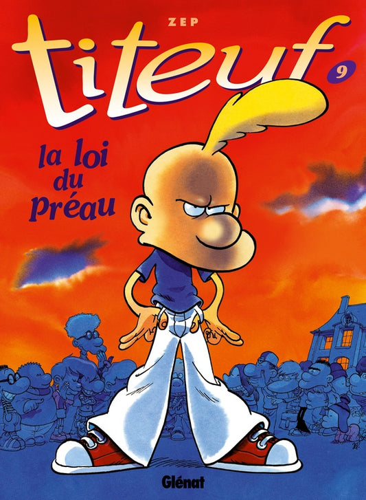 Front cover of Titeuf Tome 9 : la loi du préau