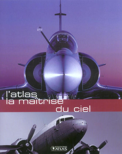 Front cover of L'atlas la maitrise du ciel