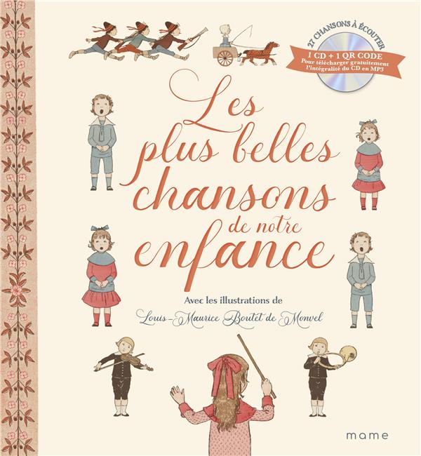 Front cover of Les plus belles chansons de notre enfance