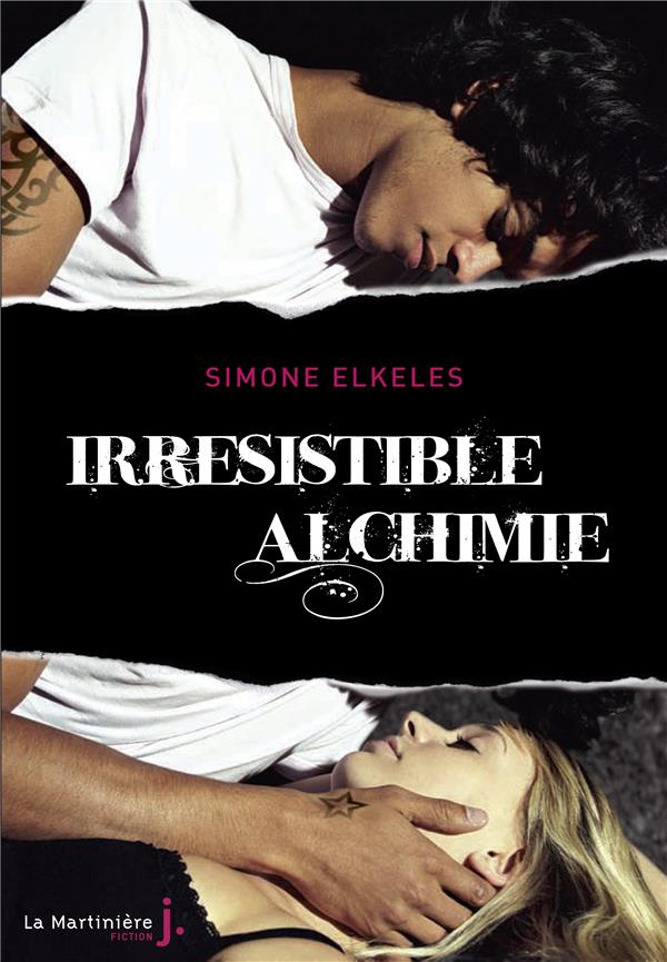 Front cover of Irrésistible alchimie