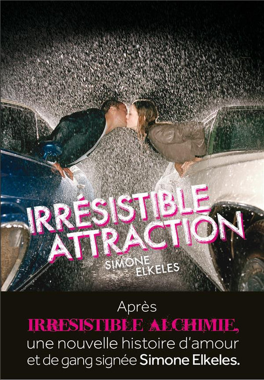 Front cover of Irrésistible attraction