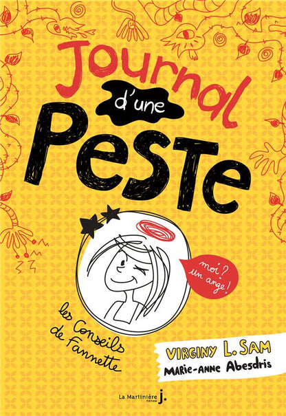 Front cover of Journal d'une peste Tome 1 : moi ? un ange !