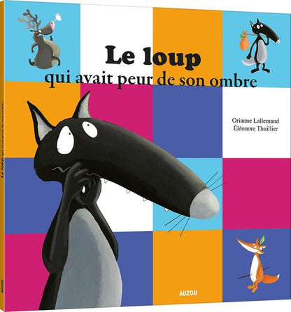 Front cover of Le loup qui avait peur de son ombre