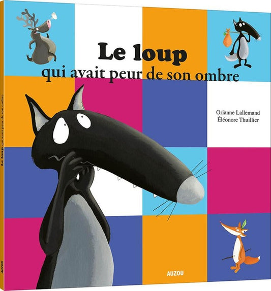 Front cover of Le loup qui avait peur de son ombre