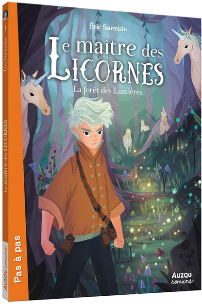 Front cover of Le maître des licornes Tome 1 : La forêt des lumières