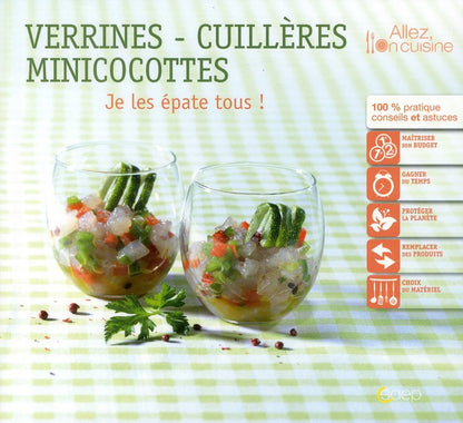 Front cover of Verrines, cuillères, minicocottes ; je les épate tous !