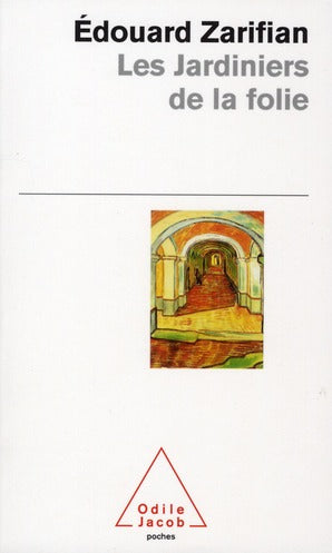 Front cover of Les jardiniers de la folie
