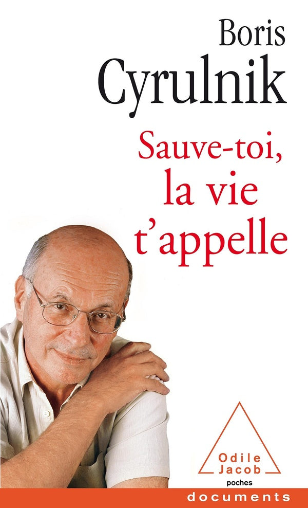 Front cover of Sauve-toi, la vie t'appelle