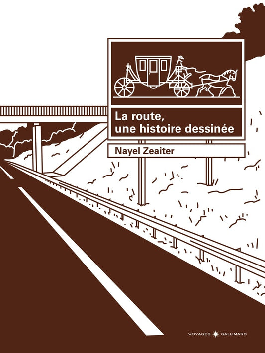 Front cover of La route, une histoire dessinée