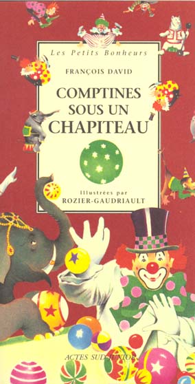 Front cover of Comptines sous un chapiteau                     (A PARTIR DE 3 ANS)