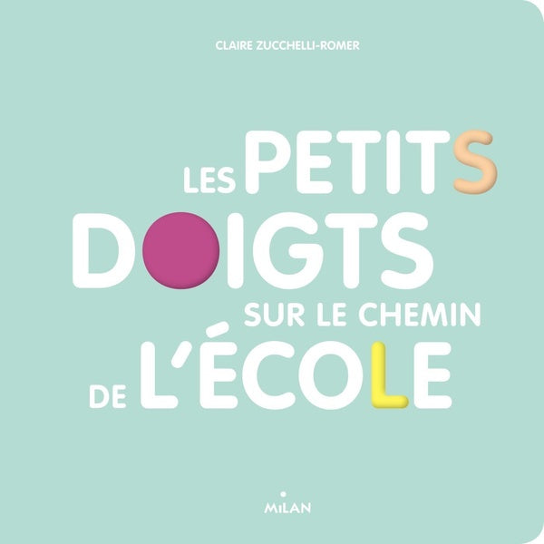 Front cover of Les petits doigts sur le chemin de l'école