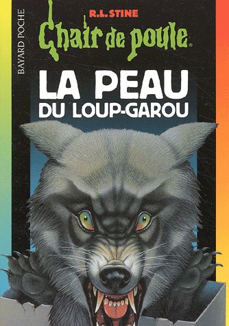 Front cover of Chair de poule Tome 50 : la peau du loup-garou