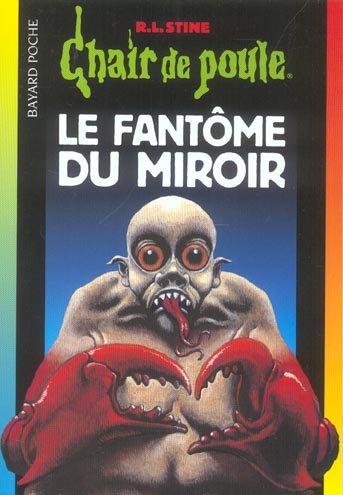 Front cover of Chair de poule Tome 74 : le fantôme du miroir