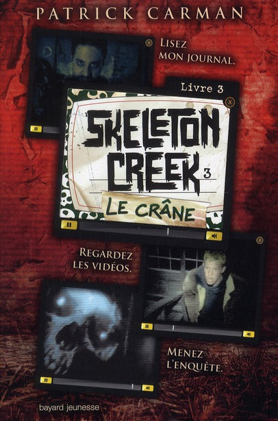 Front cover of Skeleton Creek Tome 3 : le crâne