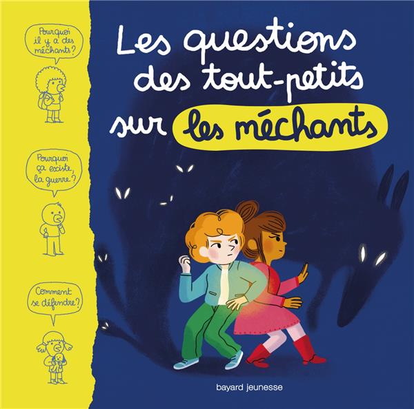 Front cover of Les questions des tout-petits sur les méchants
