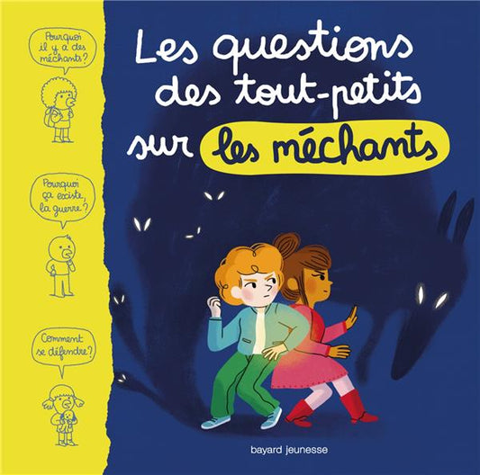 Front cover of Les questions des tout-petits sur les méchants