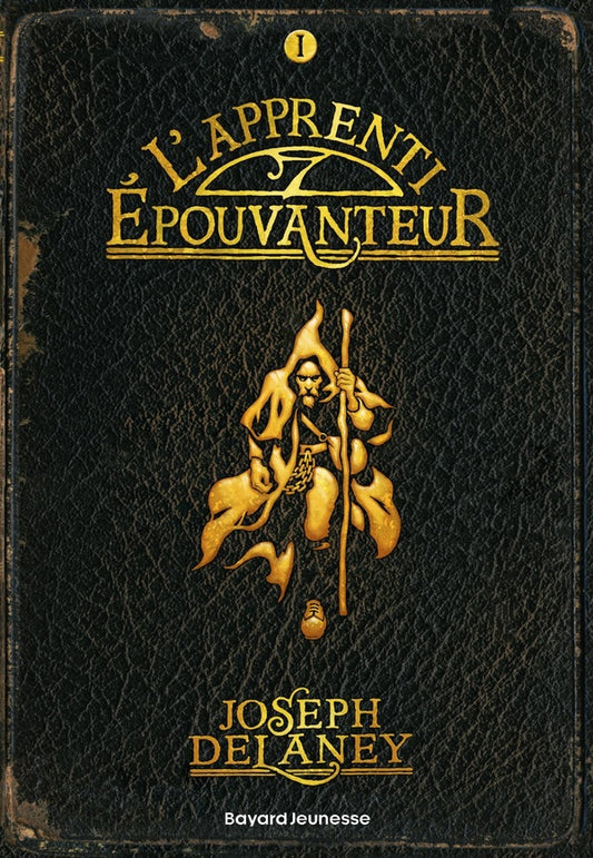 Front cover of L'épouvanteur Tome 1 : l'apprenti épouvanteur