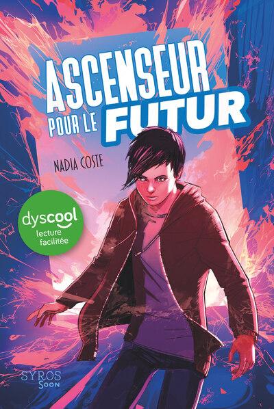 Front cover of Ascenseur pour le futur                     (Dyscool)