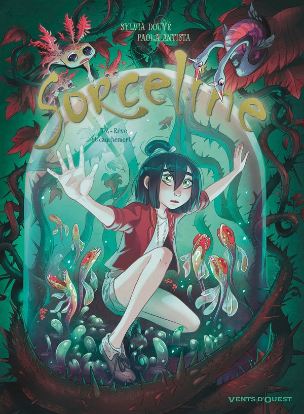 Front cover of Sorceline Tome 4 : rêve et cauchemort !