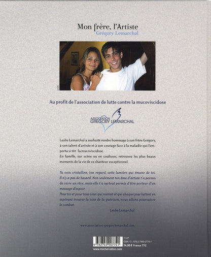 Back cover of Mon frère, l'artiste                     (AU PROFIT DE L'ASSOCIATION GREGORY LEMARCHAL)