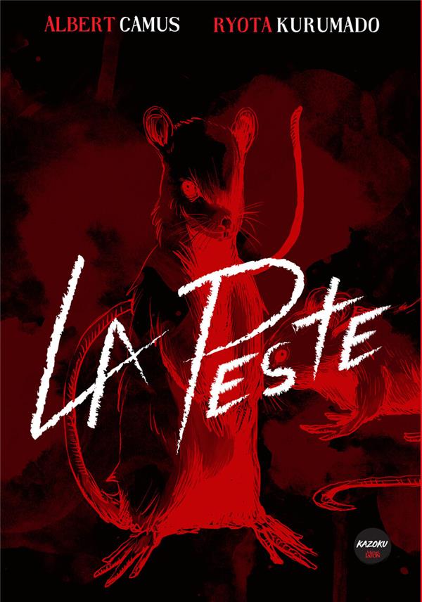 Front cover of La peste : Intégrale                     (Réservé à un public averti ; Édition collector)