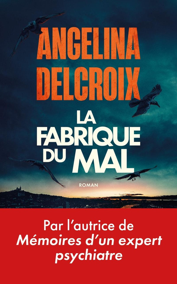 Front cover of La Fabrique du mal