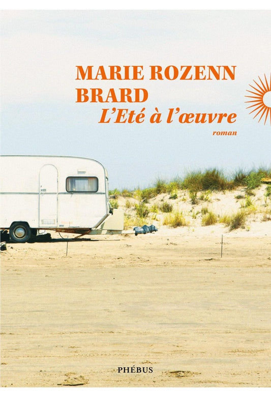 Front cover of L'été à l'oeuvre