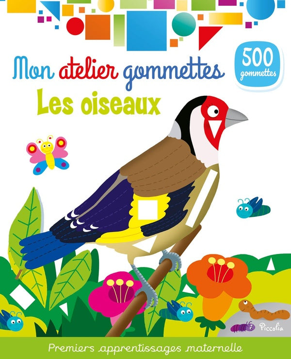 Front cover of Mon atelier de gommettes : Les oiseaux