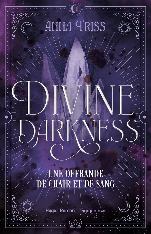 Front cover of Divine darkness Tome 1 : Une offrande de chair et de sang