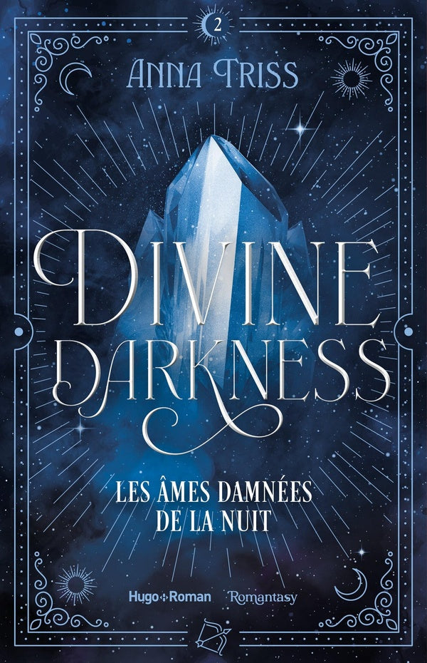Front cover of Divine darkness Tome 2 : Les âmes damnées de la nuit