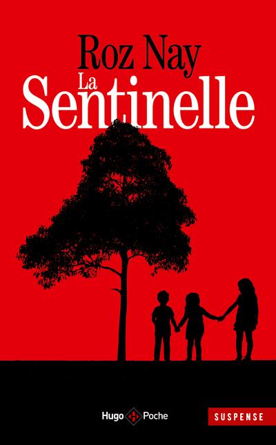 Front cover of La sentinelle