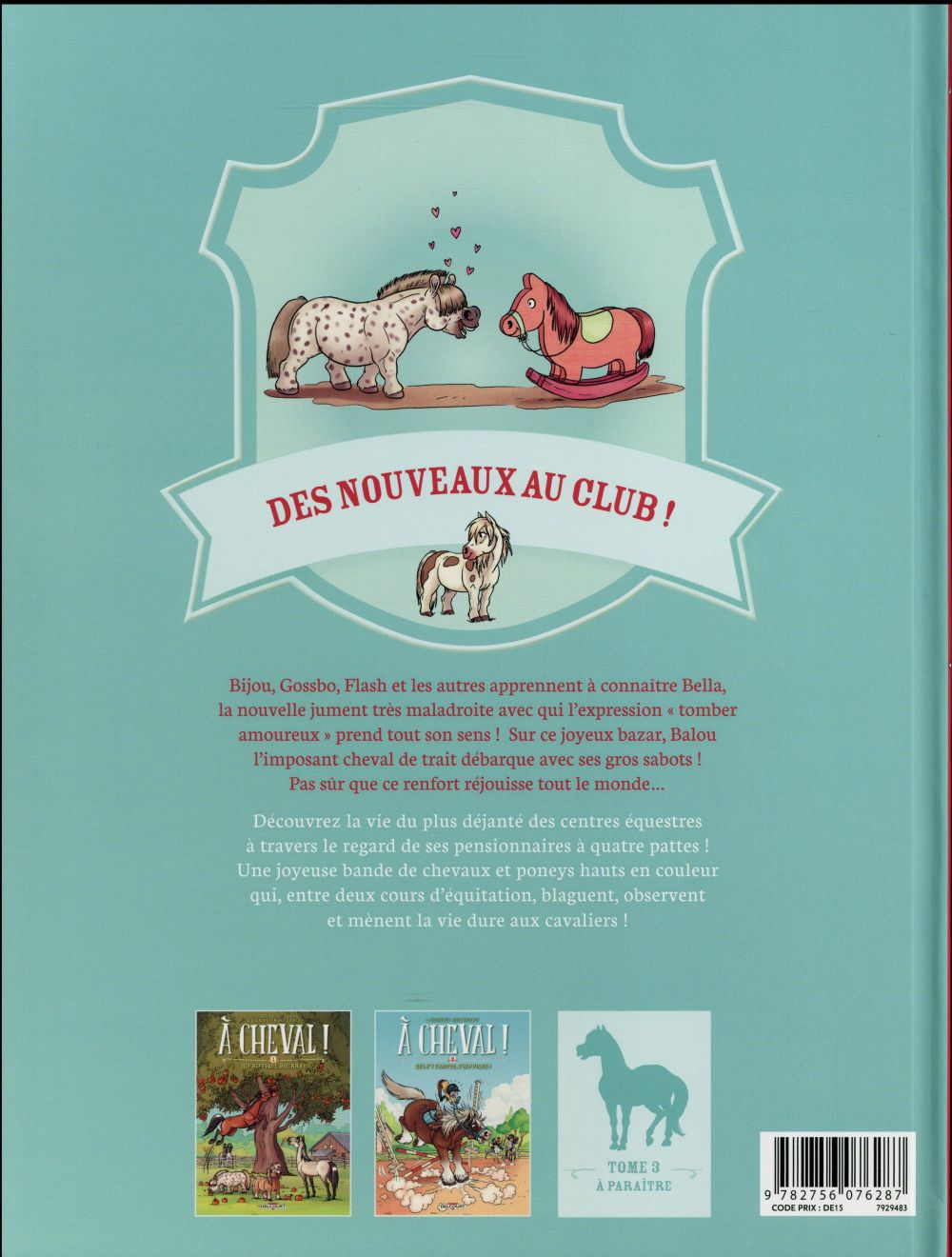 Back cover of à cheval ! Tome 2 : qui s'y frotte, s'hippique !